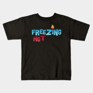 Freezing Hot Kids T-Shirt